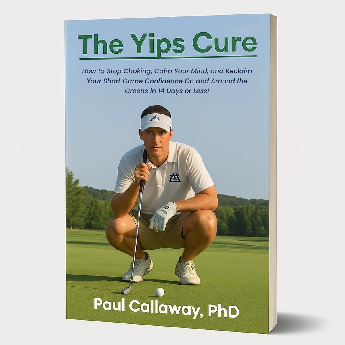 The Yips Cure eBook by Dr. Paul Callaway